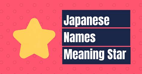 japanese names meaning star|male japanese names meaning star.